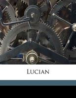Lucian Volume 4 1175251887 Book Cover