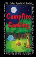 Campfire Cooking 1563831929 Book Cover