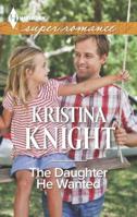 The Daughter He Wanted 0373608950 Book Cover