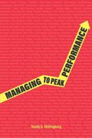 Managing to Peak Performance 1091985499 Book Cover