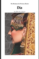 Dia: Au Delà de l'Amour B0BPQT1QGM Book Cover