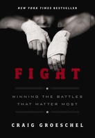 Pelea: Las Claves Para Ganar Las Batallas Que Importan 0310333741 Book Cover