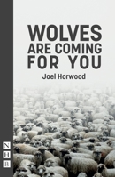 Wolves Are Coming For You 1848427123 Book Cover