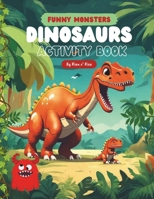 Dinosaur Activity Book: A fun-filled & educational Dino Activity Book for Children (Ages 3-7) B0CV7WCVYB Book Cover