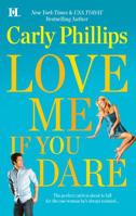 Love Me If You Dare 0373774702 Book Cover