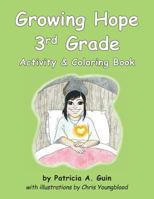 Growing Hope 3rd Grade Activity & Coloring Book 1984041622 Book Cover