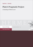 Plato's Pragmatic Project: A Reading of Plato's 'laws' 3515118004 Book Cover