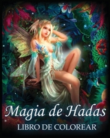 Magia De Hadas Libro De Colorear 1006524797 Book Cover