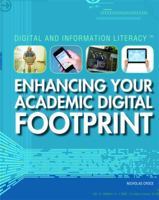 Enhancing Your Academic Digital Footprint 1448883555 Book Cover