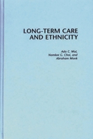 Long-Term Care and Ethnicity 0865692327 Book Cover