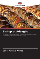 Bishop et Adéagbo (French Edition) 6207228502 Book Cover