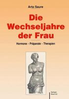 Die Wechseljahre Der Frau: Hormone Praparate Therapien 376431947X Book Cover