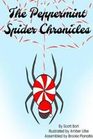 The Peppermint Spider Chronicles 138733915X Book Cover