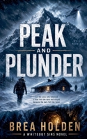 Peak And Plunder (Whiteout Sins) B0H6RDCQ2L Book Cover