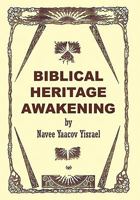 Biblical Heritage Awakening 1426948816 Book Cover