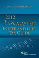 U.S. Master Estate and Gift Tax Guide (2011) 0808024612 Book Cover