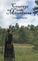 Courage in the Mountains 1725521008 Book Cover