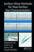 Surface Wave Methods for Near-Surface Site Characterization 1138077739 Book Cover