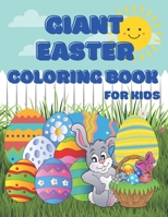 Giant Easter Coloring Book: Perfect Gift for Kids of All Ages B08X63FHPH Book Cover