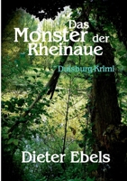 Das Monster der Rheinaue: Duidburg-Krimi (German Edition) 3695715278 Book Cover