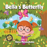 Bella's Butterfly 163792061X Book Cover