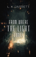 From Where the Light Comes 9769779512 Book Cover