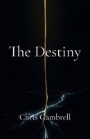 The Destiny B0H6T6L4R6 Book Cover
