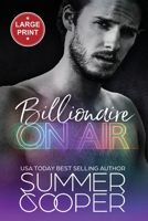 Billionaire On Air: A Matchmaking Billionaire Contemporary Romance (Large Print) 1917075928 Book Cover