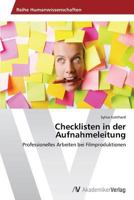 Checklisten in Der Aufnahmeleitung 3639475771 Book Cover