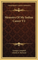 Memoirs Of My Indian Career V2 1019017503 Book Cover