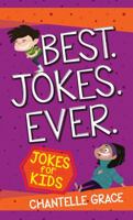 Best Jokes Ever: Jokes for Kids 1424554640 Book Cover