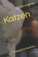 Katzen: Padagogische Gedichte B08TQ4F58N Book Cover