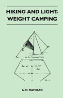 Hiking and Light-Weight Camping 1446540855 Book Cover