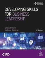 Developing Skills for Business Leadership: Building Personal Effectiveness and Business Acumen 1398604968 Book Cover