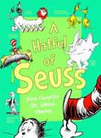 A Hatful of Seuss: Five Favorite Dr. Seuss Stories