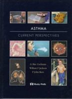 Asthma: Current Perspectives 0723424543 Book Cover