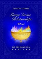 Living Divine Relationships 1600230105 Book Cover
