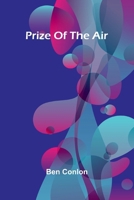 Prize Of The Air 9369054375 Book Cover