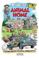 Animal Home: A Dramedy for All Ages 1570902879 Book Cover