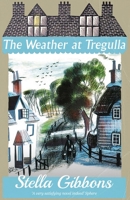 The Weather at Tregulla 1913527778 Book Cover