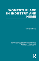 Women's Place in Industry and Home 1032273100 Book Cover
