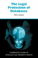 The Legal Protection of Databases 0521049458 Book Cover