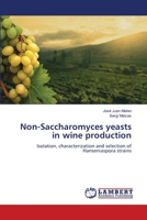 Non-Saccharomyces Yeasts in Wine Production 3659490814 Book Cover
