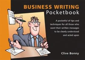 Business Writing Pocketbook (Management Pocket Book Series) 1870471229 Book Cover