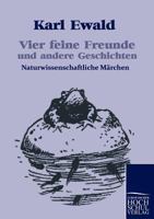 Vier Feine Freunde Und Andere Geschichten 3867413150 Book Cover