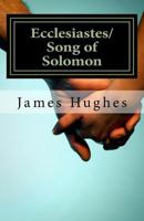 Ecclesiastes/Song of Solomon: Daily Devotionals Volume 13 1548829641 Book Cover
