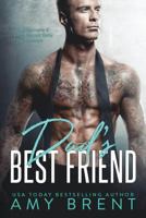 Dad's Best Friend 1976447992 Book Cover