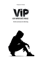 Vip: Very Importante Phrase (French Edition) 2322558923 Book Cover