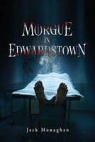 Morgue in Edwardstown 1836713398 Book Cover