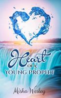 The Heart Of A Young Prophet 1946756040 Book Cover